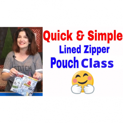 Quick Zipper Pouch Class