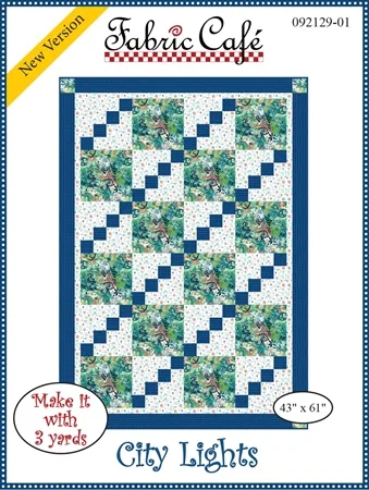 Fabric Cafe - City Lights - 3 Yard Quilt Pattern