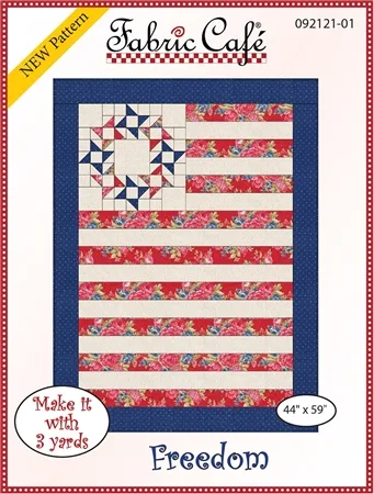 Fabric Cafe - Freedom - 3 Yard Quilt Pattern