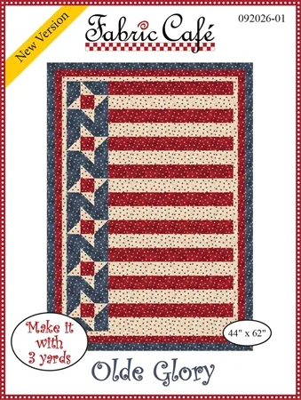 Fabric Cafe - Olde Glory- 3 Yard Quilt Pattern