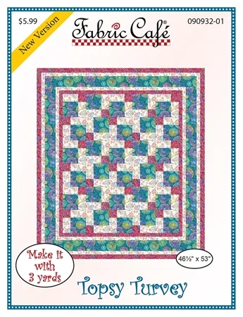 Fabric Cafe - Topsy Turvey - 3 Yard Quilt Pattern