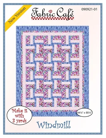 Fabric Cafe - Windmill - 3 Yard Quilt Pattern