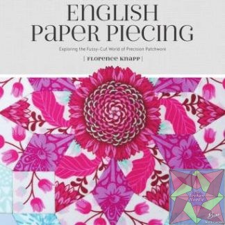 Flossie Teacakes Guide to English Paper Piecing