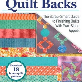 Perfectly Pieced Quilt Backs