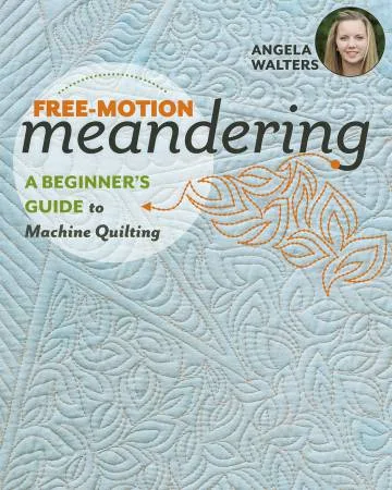 Free-Motion Meandering by Angela Walters