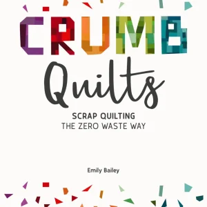 Crumb Quilts by Emily Bailey