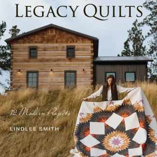 Lone Star Legacy Quilts by Lindlee Smith