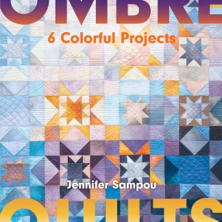 Ombre Quilts by Jennifer Sampou