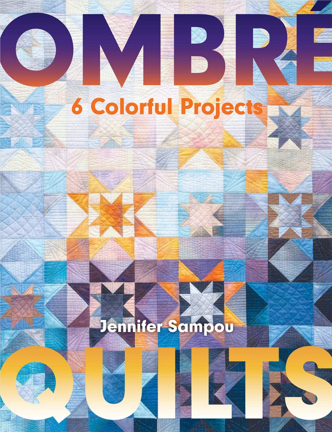 Ombre Quilts by Jennifer Sampou