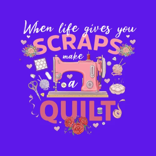 When life gives you scraps T-Shirt