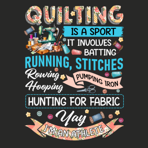 Quilting is a Sport T-Shirt