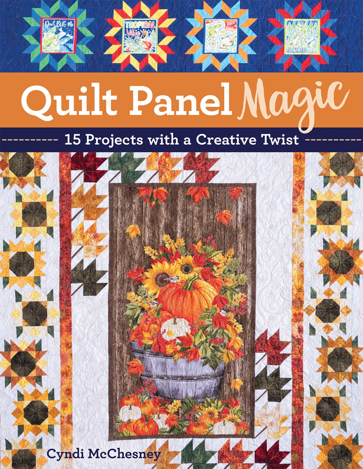 Quilt Panel Magic
